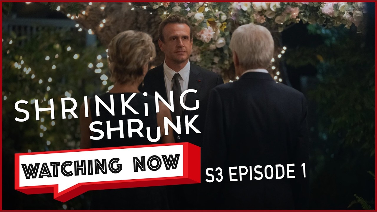 Shrinking... Shrunk S3E1 Recap: Love, Laughs & WTF Moments! | Watching Now Podcast