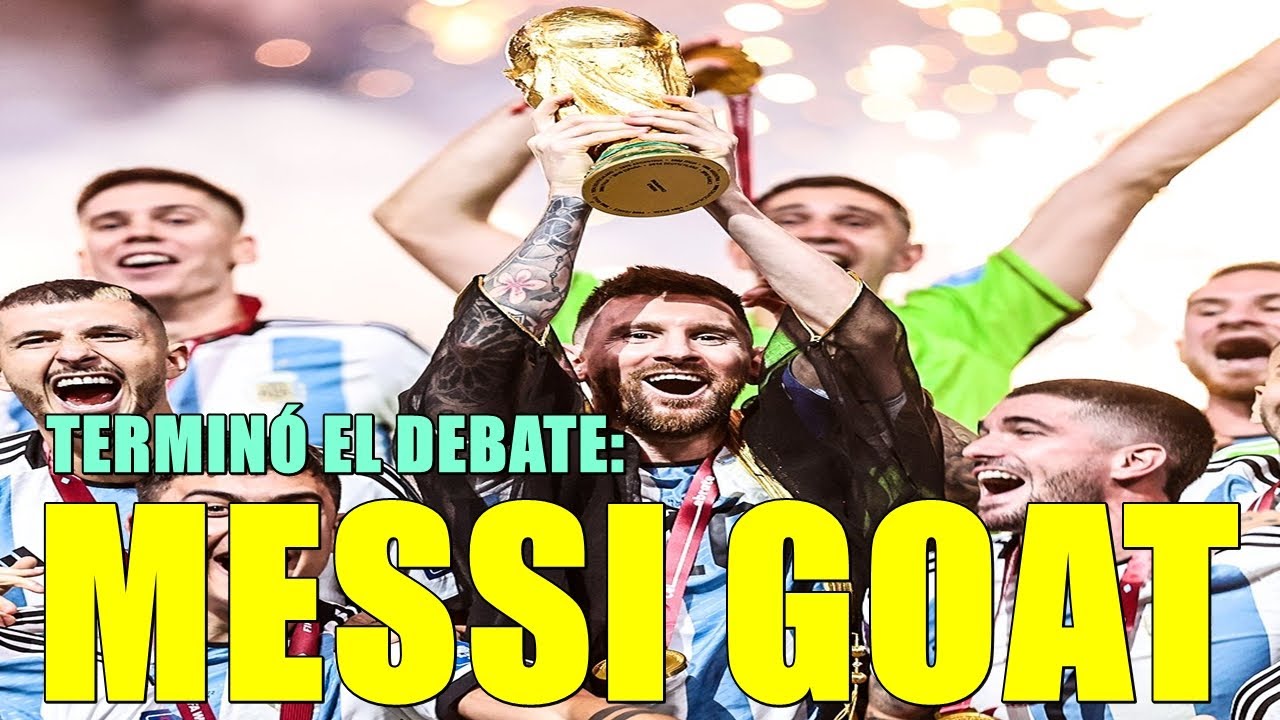 MESSI EL MEJOR JUGADOR DE LA HISTORIA | LA VICTORIA DE ARGENTINA EN EL MUNDIAL, ACABÓ CON EL DEBATE