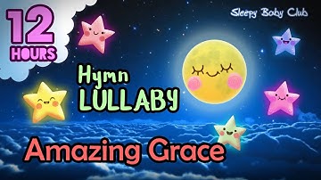 Thumbnail of 🟡 Amazing Grace ♫ Hymn Lullaby ❤ Peaceful Bedtime Music