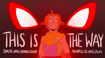 THIS IS THE WAY : Epic The Musical || DND Animatic ||