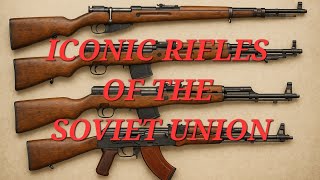 Iconic Rifles of the Soviet Union.#history #coldwar #sovietunion #sovietweapons #ussr