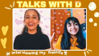 D Talks Interviewing My Freinds Ft. Teju Gowda
