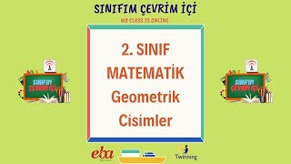 2. SINIF MATEMATİK Geometrik Cisimler 2. SINIF MATEMATİK Geometrik Cisimler