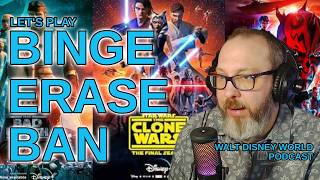 BINGE, BAN or ERASE Star Wars Movies