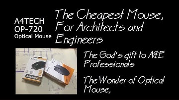 THE CHEAPEST MOUSE FOR ARCHITECTS & ENGINEERS  AND OTHER PROFESSIONALS (A4TECH OP-720 )