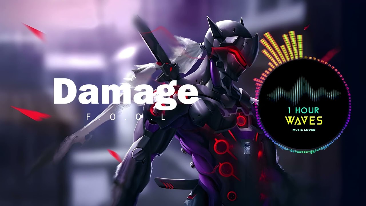 F.O.O.L - Damage - [ 1 HOUR ]