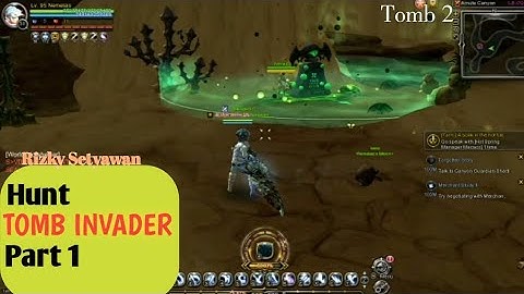 Hunt Tomb Invader Montage #1 - Dragon Nest SEA