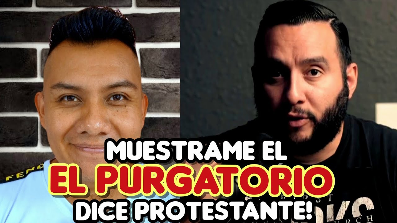 Muéstrame el Purgatorio en la Biblia dice Protestante!! | Dando respuesta!!