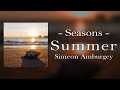 Seasons summer relaxing instrumental music by simeon amburgey