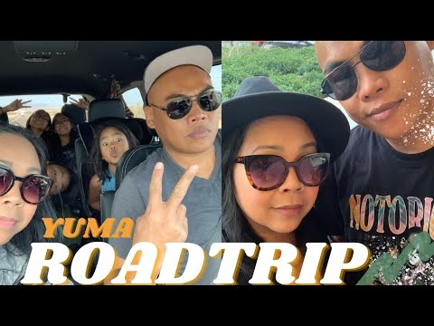 ROAD TRIP TO YUMA ARIZONA | TeamYniguez Vlogs