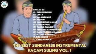 The Best Sundanese Instrumental Kecapi Suling Vol. 1