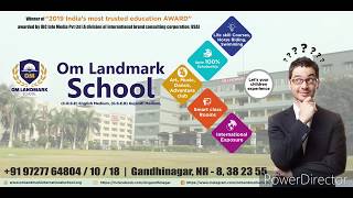 Best CBSE School | Best GSEB School in Gandhinagar | Om Landmark School