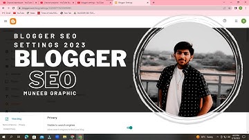 Blogger Basic Settings For Beginners in Hindi |blogger seo settings 2023