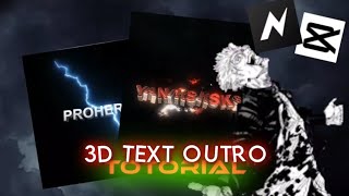 3D TEXT OUTRO TUTORIAL ✨||CAPCUT AND NODE VIDEO✅(NO PRO!!)