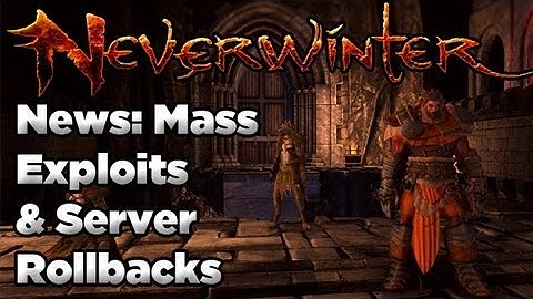 Neverwinter Online News: Mass Astral Diamond AH Exploits & Server Rollback