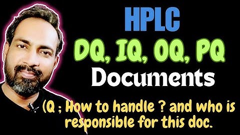 HPLC INSTALLATION | IQ/OQ/PQ/DQ