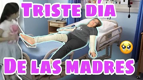 DIA DE LAS MADRES / DIA MUY TRISTE - hermanitas Ca...