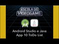 Android Studio e Java: Criando App Lista de Tarefas (To-Do List) com Banco de Dados SQLite