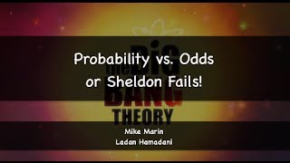Celebrity Sheldon Fail: Probability vs. Odds (Big Bang Theory) Wealth