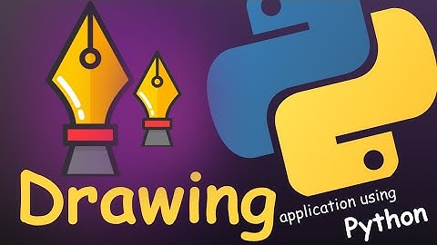 I CREATE DRAWING APPLICATION USING PYTHON