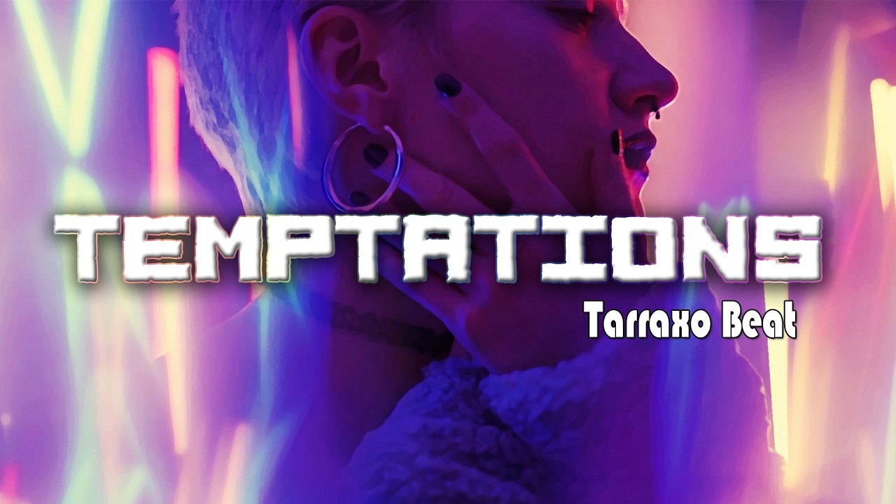 Temptations (Tarraxo Beat)