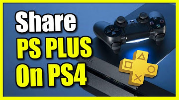 How To Share PlayStation Plus On PS4 (Easy Method)