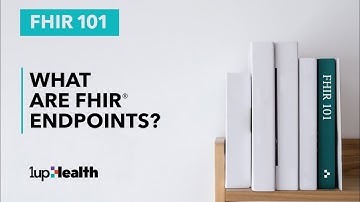 What are FHIR® endpoints?