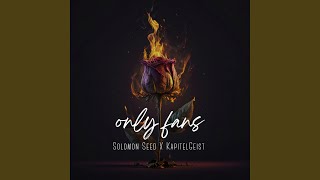 ONLY FANS (feat. Solomon Seed)