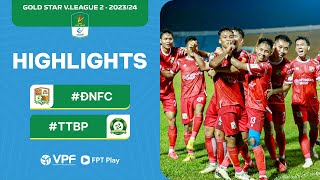 Highlights | Đồng Nai v Trường Tươi Bình Phước | Gold Star V.League 2 - 2023/24