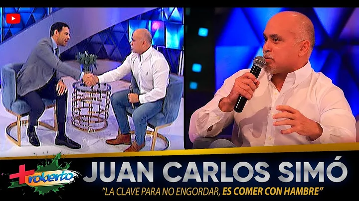 Juan Carlos Sim: la clave para no engordar, es com...