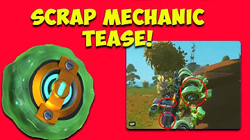 Scrapm Mechanic Devs are TEASING US!!!