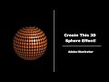 3D Dotted Sphere Effect in Adobe Illustrator | Full Tutorial
