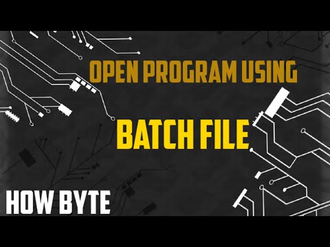 How to open Windows Programs using Batch File - How Byte