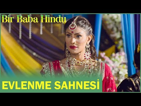 Bir Baba Hindu | Evlenme Sahnesi