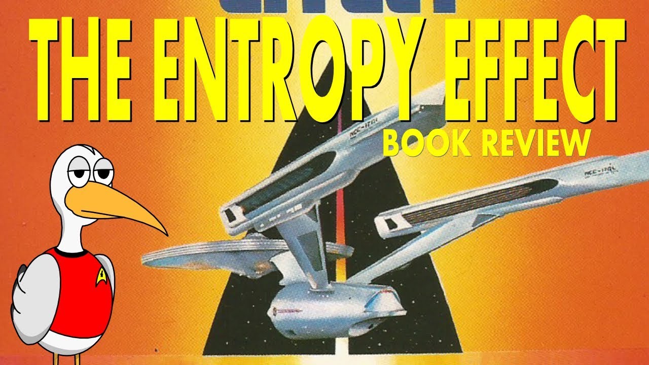Star Trek: The Entropy Effect by Vonda N. McIntyre Book Review