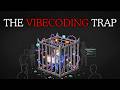 Vibe Coding is a Trap (What Senior Devs See That You Don't)
