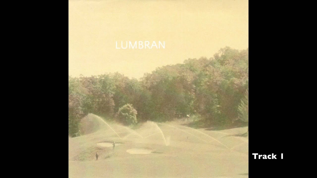 LUMBRAN:  cd "lumbran noise"  -track1