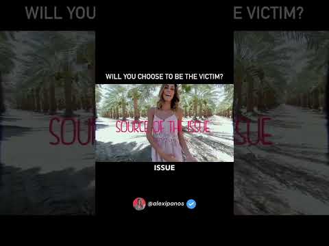 Do you choose to be the Victim?