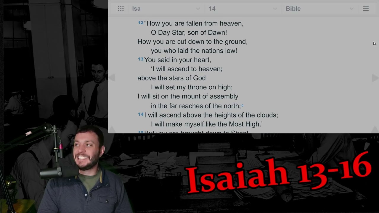 O Lucifer, son of the morning! (Isaiah 13-16)