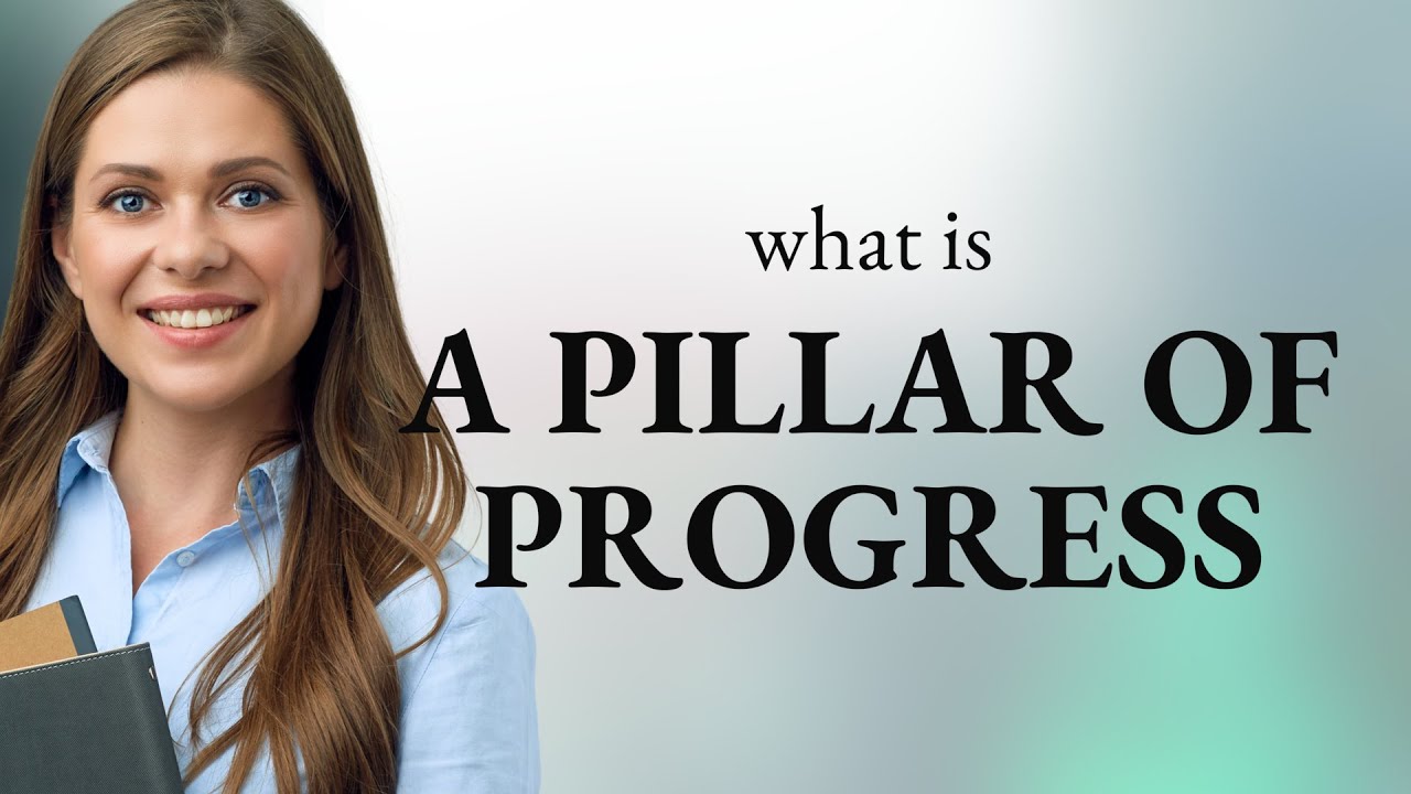 Understanding "A Pillar of Progress" - YouTube