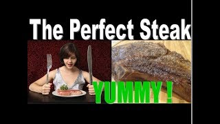 How to Cook the Perfect Steak