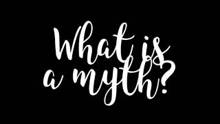 What is a myth?