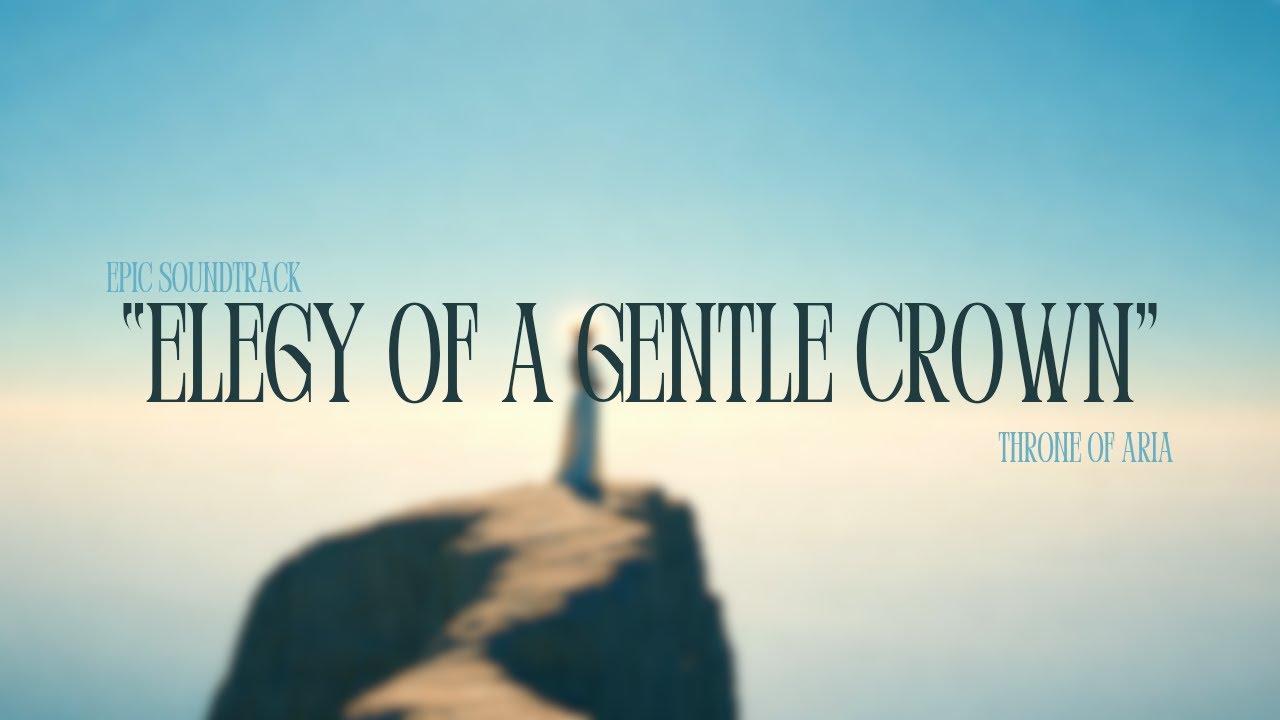 Elegy of a Gentle Crown - Throne of Aria (Official Music Video)
