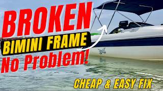 How to fix broken or bended Bimini frame Easy and Cheap!