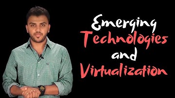 CA IPCC IT: Lecture 30: Emerging Technologies and Virtualization