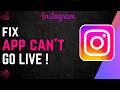 How To Fix Instagram Cannot Go Live !