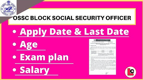 Ossc block Social security officer | Block Social security officer notification in odisha #ossc