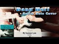 MALTA - My Summer Love【Dann Huff Guitar Solo cover】(Neural DSP Soldano SLO-100)