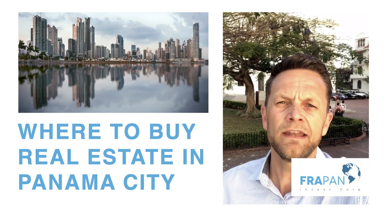 Where to buy real estate in Panama City? YouTube