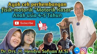 Ayok Cek Perkembangan Fisik-Motorik 'Motorik Kasar' Anak Usia 4-5 Tahun